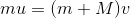 mu = (m+MU