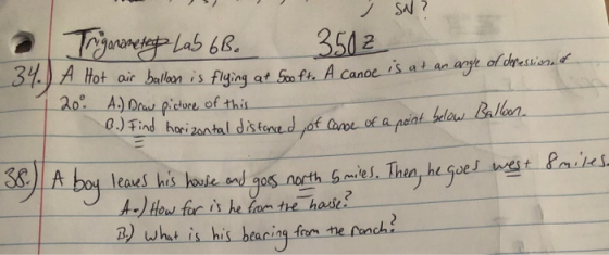 I SN? Trigonometer Lab 6B. 3502 34.) A Hot air ballon is flying at Softe. A cance is at an age of depressis.com 20. A.) Draw