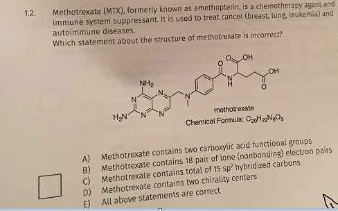 Methotrexate (MTX), formerly known as amethopterin