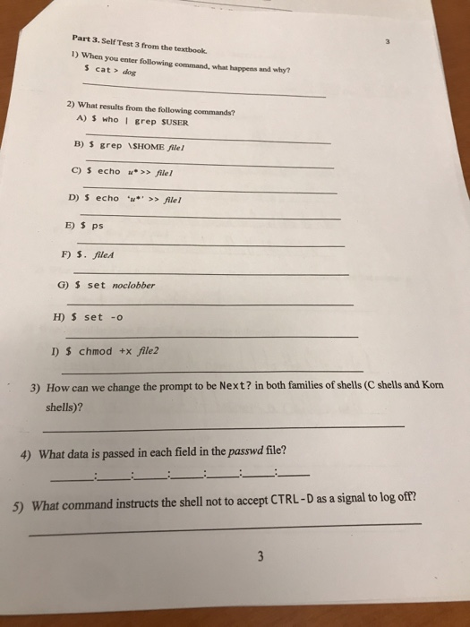 Part 3. Self Test 3 from the textbook 1) When you enter following command, what happens and why? S catdog 2) What results fro