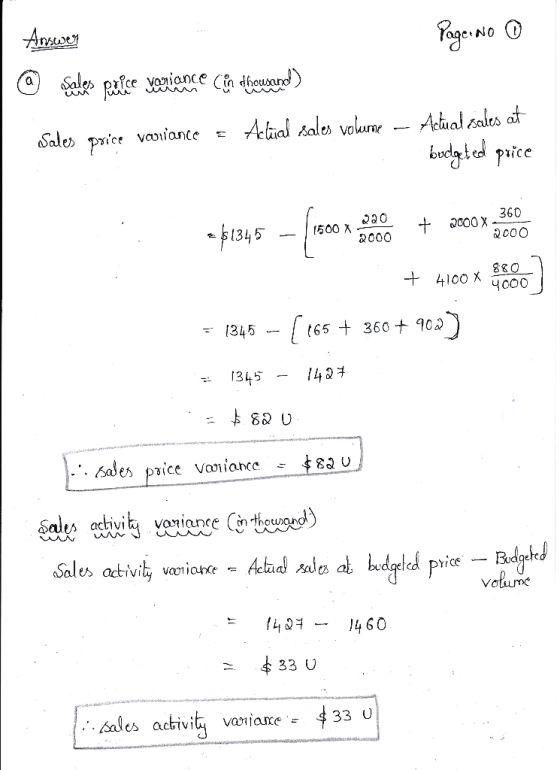 Answers Page No 0 @ sales price variance (en dhousand) Sales price variance = Alial sales volume -- Actual sales at bodgeted