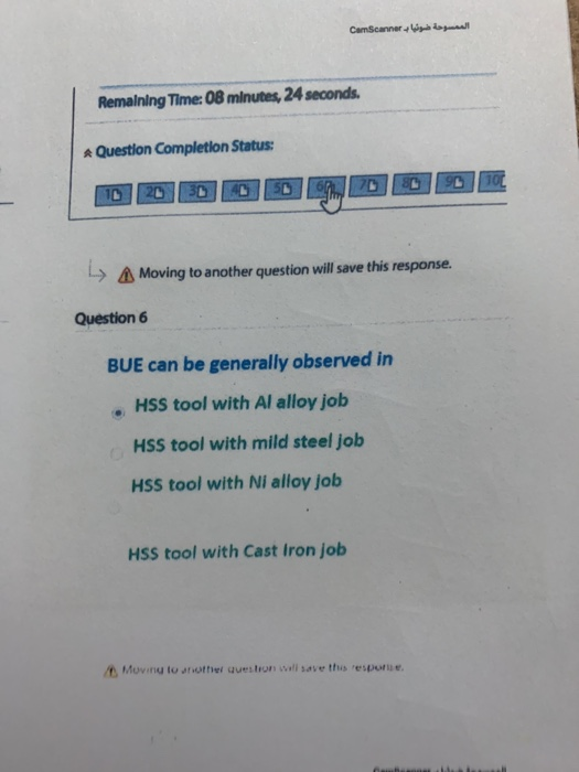 الممسوحة ضوئها ب CamSearer Remaining Time: 08 minutes, 24 seconds. Question Completion Status: » Moving to another question w