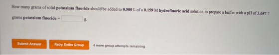 How many grams of solid potassium fluoride should be added to 0.500 L of a 0.159 M hydrofluoric acid solution to prepare a bu