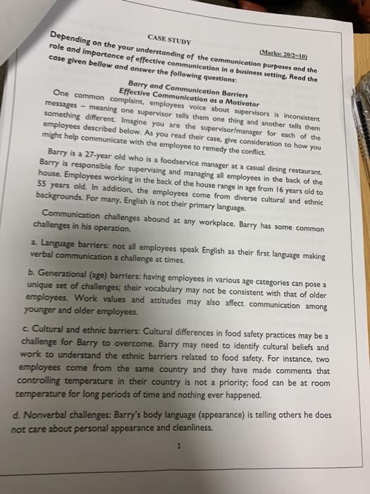 CASE STUDY (Mark 202-10 Wepending on the your understanding of the communication purposes and the more and importance of effe