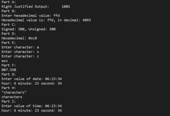 Part A: Right Justified Output: 1001 Part B: Enter hexadecimal value: ffd Hexadecimal value is: ffd, in decimal: 4093 Part C: