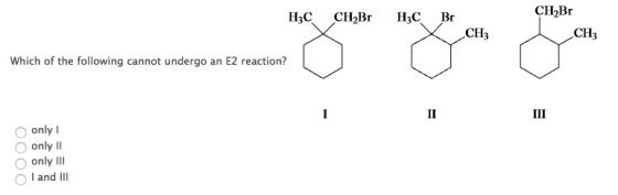 Which of the following cannot undergo an E2 reacti