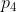 p_{4}