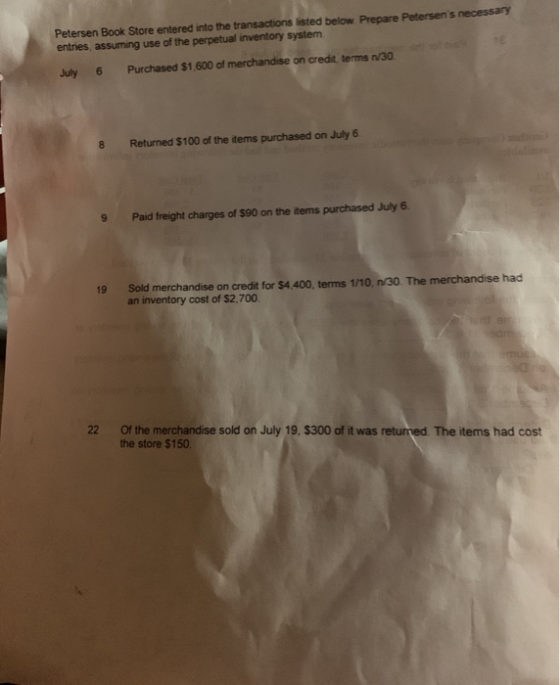 Petersen Book Store entered into the transactions listed below Prepare Petersen s necessary entries, assuming use of the perp