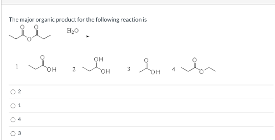 The major organic product for the following reaction is Ін,9 . You ao lona & 1 О 2 о 1 4 О ОЗ