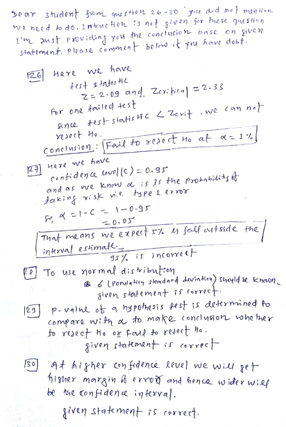 걋or student for_ MulSHon 26-30 yu d d se! need to do.ntrucion s not given ee quslieh 26HRYe we have For one tailed test and as we knew oL is )s the Probability That means we expects% foUcM + Side the &To use normal disvibuton siven statement s rorrec compare wi*h o* make conln whe hher given stak ment ç rorrect.