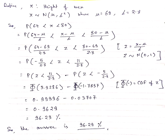 .8 2.8 Define , 8 : Height of men XnN(M, 6²) where u = 69, 6= 2.8 So, PC6H < x 280) = P(64 - 4 < x-u < 80-) ( 3 1 2 1 3 - 43
