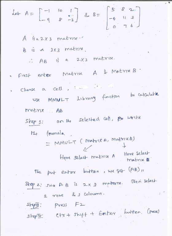 te 10 17 - -9 8 -3 ] 15 8 27 & BEL . -4 11 31 Lo 76) A is a 2x 3 matriar B is a 3x3 matron. - AB is a 2x3 matrise. First ente