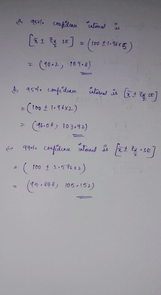 a 95% confidence internal is (a tą se] - (100 1.985) (9002, 10908) 6 95% confidence internal is a & Zx SE] (100 & 1.9682) = (