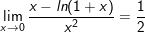 \small \lim_{x\rightarrow 0}\frac{x-ln(1+x)}{x^2} = \frac{1}{2}
