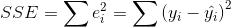 SSE=\sum e_{i}^2=\sum \left ( y_{i}-\hat{y_{i}} \right )^2