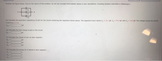 Consider the figure below. (Due to the nature of this problem, do not use rounded intermediate values in your calculations-In