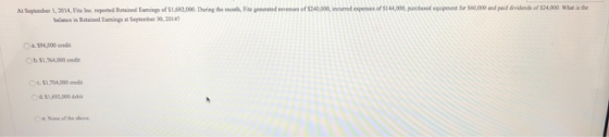 n d revenues of 340.000, incurred ope f 5144,3x, purchased equipment for 560,000 and paid dividend of 24.000 What is the At S