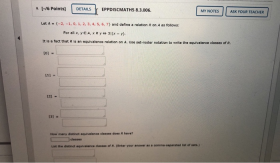 & (-76 Points) DETAILS EPPDISCMATHS 8.3.006. MY NOTES ASK YOUR TEACHER Let A = (-2,-1, 0, 1, 2, 3, 4, 5, 6, 7) and define a r