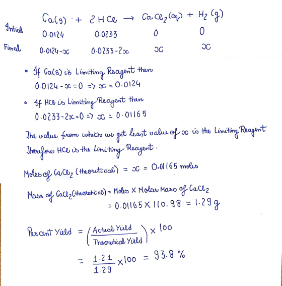 Intial Final Ca(s) + 2HCl + Ca Cly(aq) + Hz (9) 0.0124 0.0233 0.0124-00 0.0233-200 oC 3C • Sf Ga(s) is Limiting Reagent thero