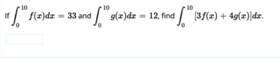 If ſº sz)dx = 33 and 1, )dx = 12, find 6.135la) + 4962) de