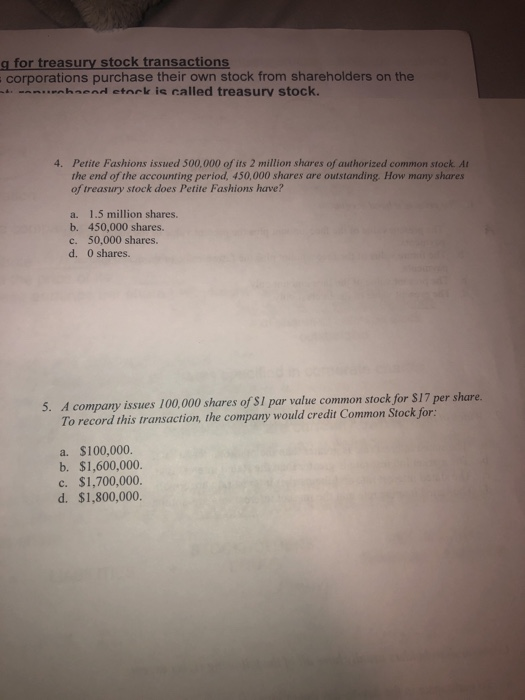 g for treasury stock transactions corporations purchase their own stock from shareholders on the hnend etork is called treasu