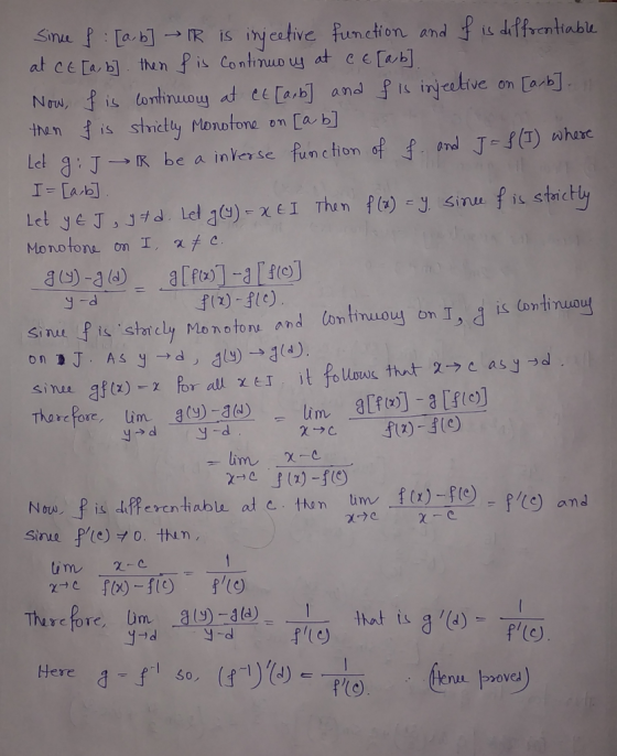 Since & [a b] → IR is injective function and f is differentiable at CE [a b] then fis Continuo us at c E[a b] Now, f is conti