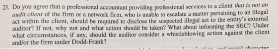 23. Do you agree that a professional accountant providing professional services to a client that is not an audit client of th