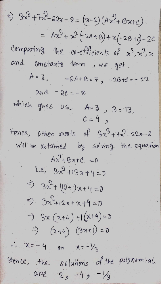 which gives us, -) 338 +72-222 – 8 = (x-2)(Ax?+Bu+e). - Axa A22² +222 (-2A+B) + 21-23 Comparing the co-efficients of x², 2²,