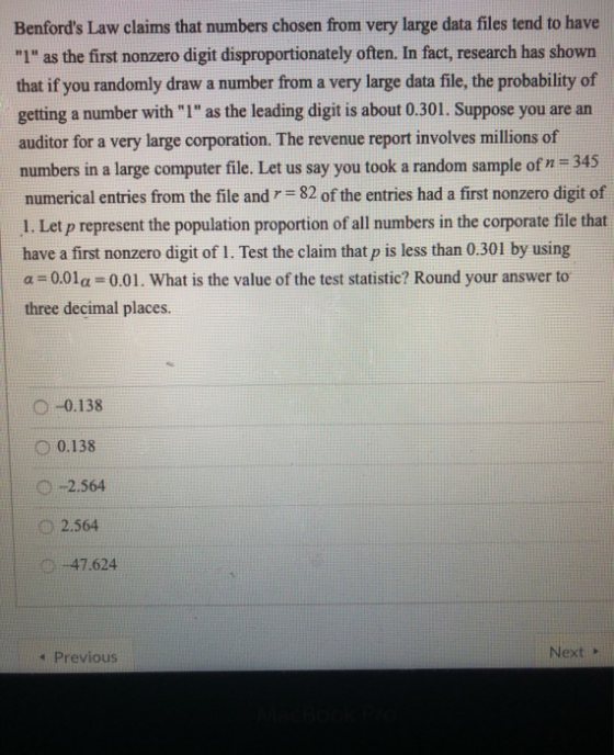 Benfords Law claims that numbers chosen from very large data files tend to have 1 as the first nonzero digit disproportion