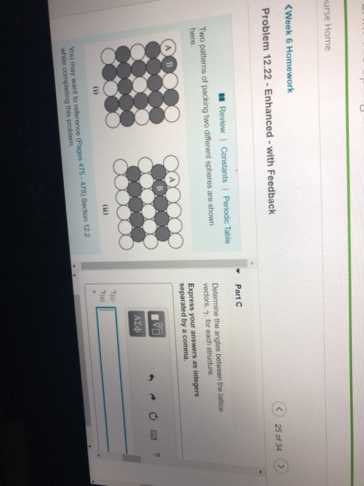 urse Home <Week 6 Homework Problem 12.22 - Enhanced - with Feedback く) 25 of 34 (2) Part C Review I Constants | Periodic Tabl