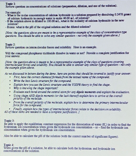 Topie 1 Review question an concentrations of salutions (preparation, dilution, and se of the solution). For exam ple What is