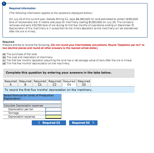 Required information The following information applies to the questions displayed below On July 23 of the current year, Dakot