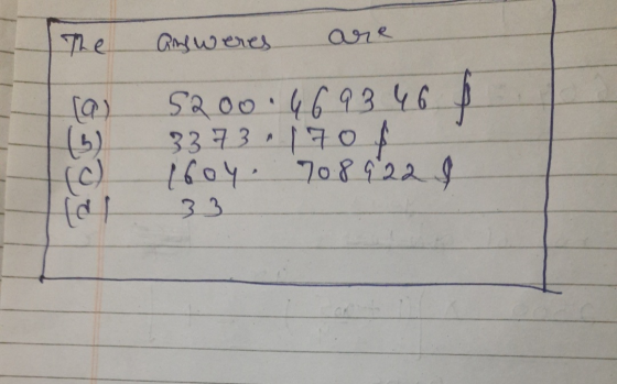 The answeres are (b) (۹) 5200.469346 h 3373 ۱۹O و ددو 708 - 60} 33