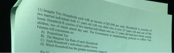 11) Imagine Two Households each with an income of $65.000 per year. Houschold A consists two married individuals both 51 year