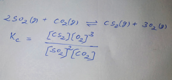 2502(g) + CO₂(g) = CS₂(g) + 302 (8) ke = [CS2] [0273 [sc] [co]