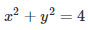 + y2 = 4