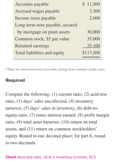 $ 11,500 3,300 2,600 Accounts payable Accrued wages payable Income taxes payable Long-term note payable, secured by mortgage