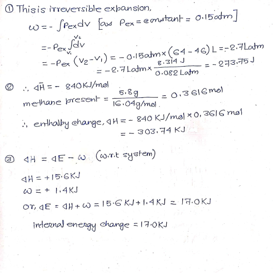 o Thisis irreversible expansion, =-Pex 8.314 J w=- Spexdv fas Pex = emstant = 0.15 atm] =-Pex Sdv (V2-V;) = -0.15atmx(64-46)