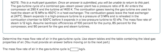 NOTE: This is a multi-part question. Once an answer is submitted, you will be unable to return to this part. The gas-turbine