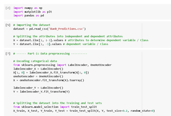 [2] import import numpy as np import matplotlib as plt import pandas as pd [5] # Importing the dataset dataset = pd. read_csv