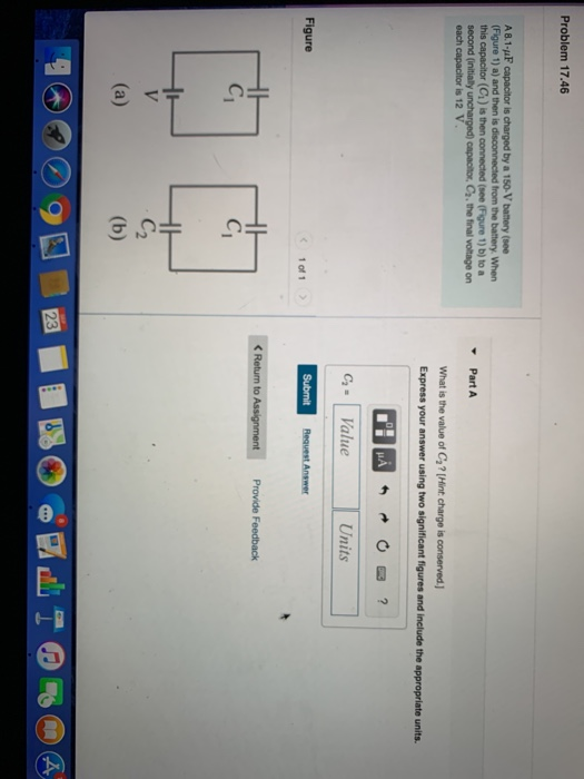 Problem 17.46 A 8.1-4F capacitor is charged by a 150-V battery (see (Figure 1) a) and then is disconnected from the battery.