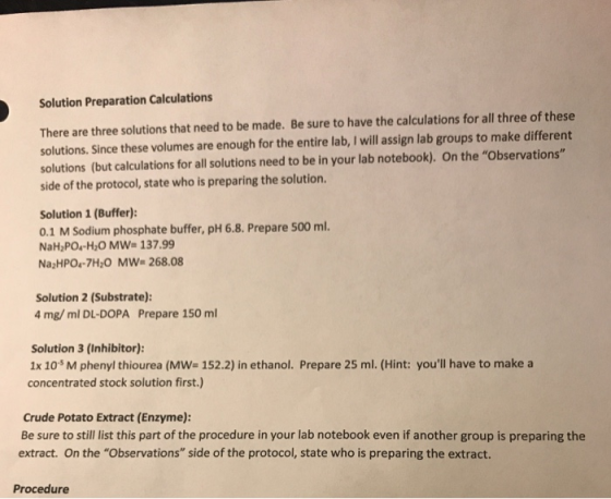 Solution Preparation Calculations There are three solutions that need to be made. Be sure to have the calculations for all th
