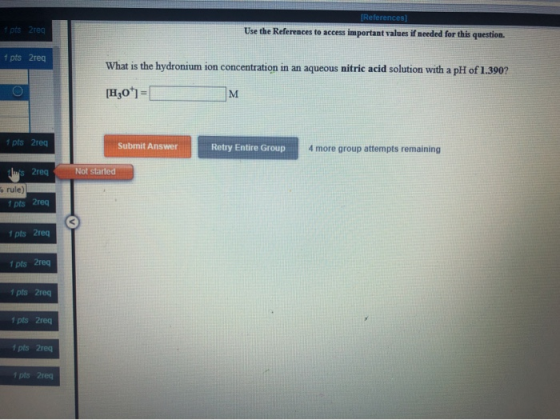 1 pts Zreq [References) Use the References to access important values if needed for this question. 1 pts 2rea What is the hyd