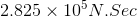 2.825 x 10 N.Sec