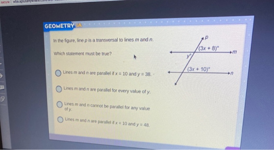 secure wba aplusiny GEOMETRY IA In the figure, line p is a transversal to lines m and n. (3x + 8) Which statement must be tru