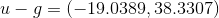 u-g=(-19.0389,38.3307)
