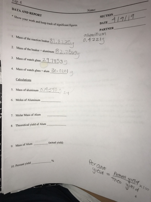 Name: DATA AND REPORT SECTION_ work and keep track of significant figures PARTNER aluminym 0,4221 1. Mass of the reaction bea