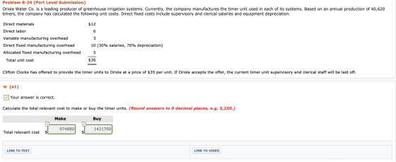 Problem 8-24 (Part Level Submission) Oriole Water Co. is a leading producer of greenhouse irrigation systems. Currently, the