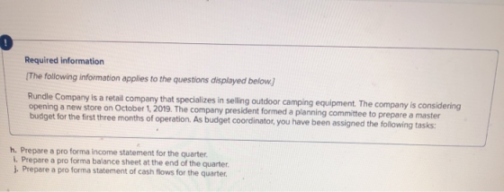 Required information The following information applies to the questions displayed below.) Rundle Company is a retail company