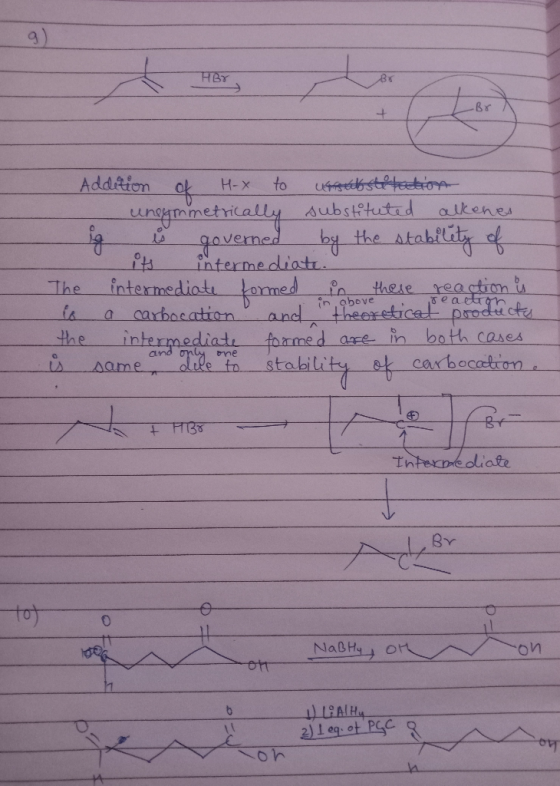 9 HAY Addition H-X • usatostitution - uneymmetrically substituted alkenes is governed by the stability of its intermediate. T